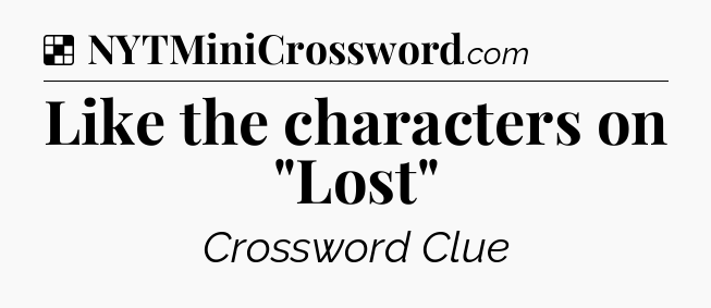 Solution: Like the characters on 