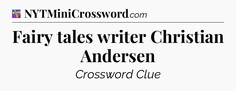 Fairy tales writer Christian Andersen Codycross