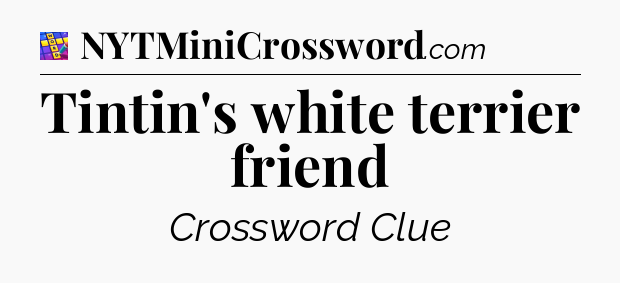 Tintin's white terrier friend Codycross