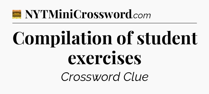 Compilation of student exercises - Eugene Sheffer Crossword
