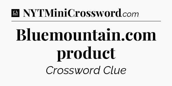 Bluemountain.com product - LA Times Crossword
