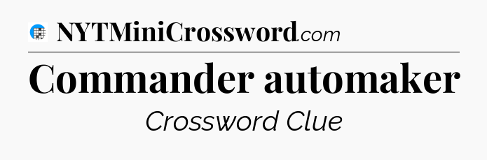 Commander automaker Crossword Clue