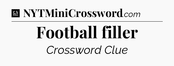 Football filler - LA Times Crossword