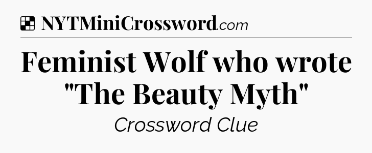 Solution: Feminist Wolf who wrote 