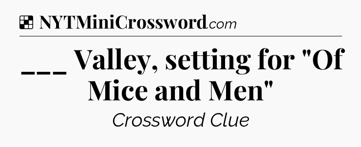 Solution: ___ Valley, setting for 
