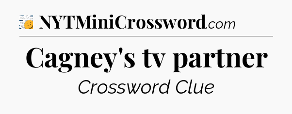 Cagney's tv partner - 7 Little Words