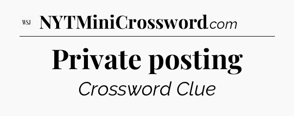 Private posting - WSJ Crossword