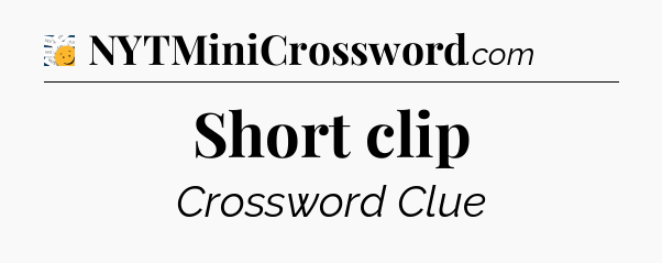 Short clip - 7 Little Words