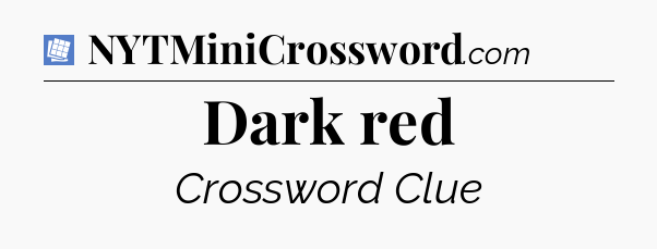 Dark red Puzzle Page Crossword Clue