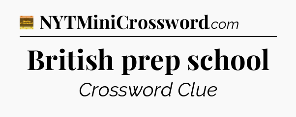 British prep school - Eugene Sheffer Crossword