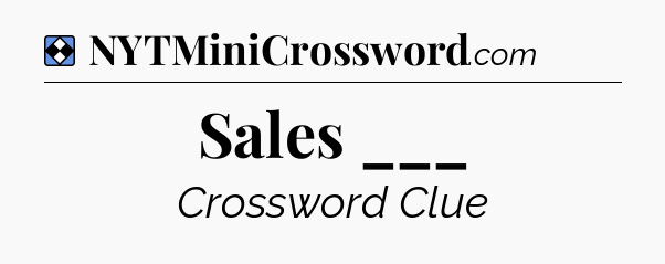 Solution: Sales ___ - NYT Mini Crossword