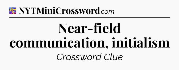 Near-field communication, initialism Codycross