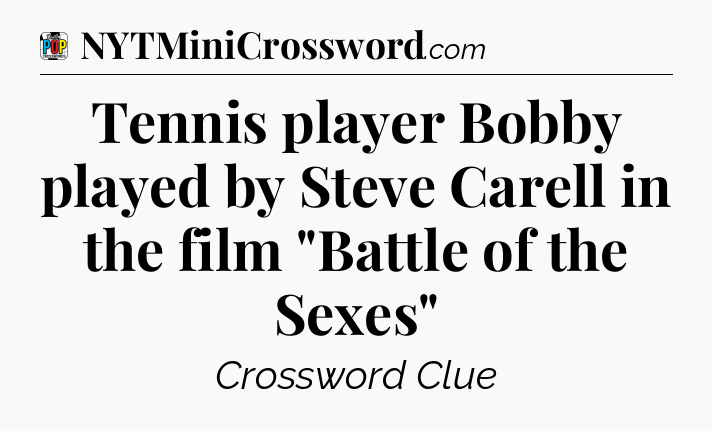 Tennis player Bobby played by Steve Carell in the film 