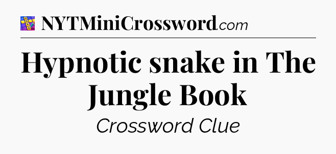 Hypnotic snake in The Jungle Book Codycross