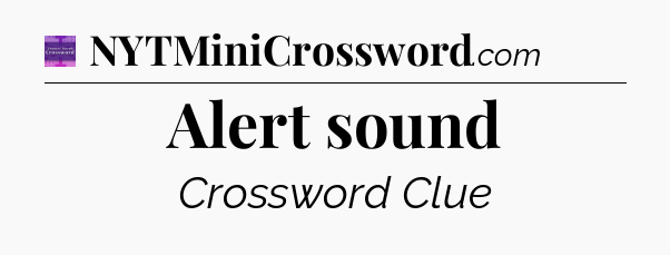 Alert sound - Thomas Joseph Crossword
