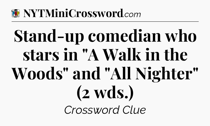 Stand-up comedian who stars in 