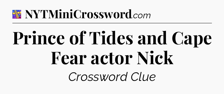 Prince of Tides and Cape Fear actor Nick Codycross