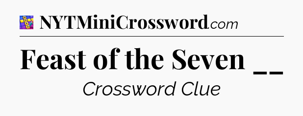 Feast of the Seven __ Codycross