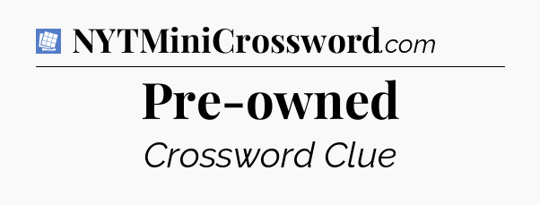 Pre-owned Puzzle Page Crossword Clue