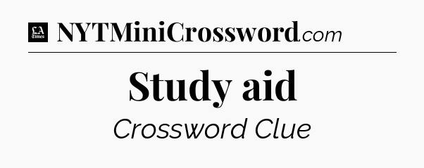 Study aid - LA Times Crossword