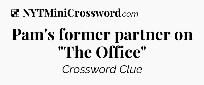 Solution: Pam's former partner on 