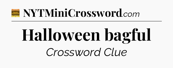 Halloween bagful - Eugene Sheffer Crossword