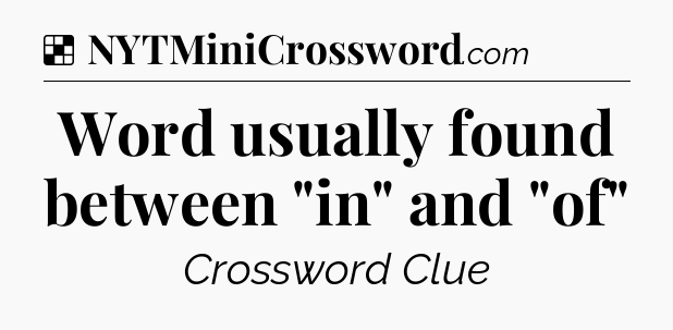 Solution: Word usually found between 