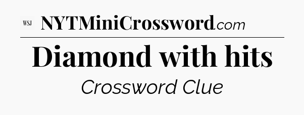 Diamond with hits - WSJ Crossword
