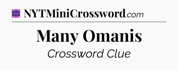 Many Omanis - Thomas Joseph Crossword