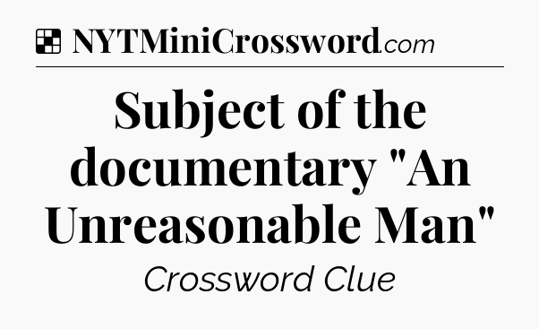 Solution: Subject of the documentary 