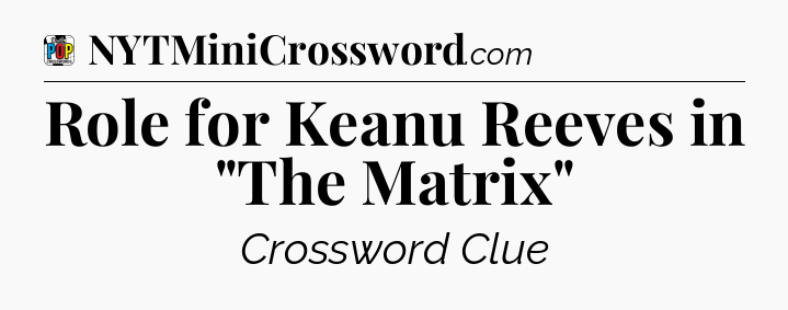 Role for Keanu Reeves in 