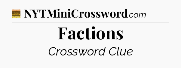 Factions - Eugene Sheffer Crossword