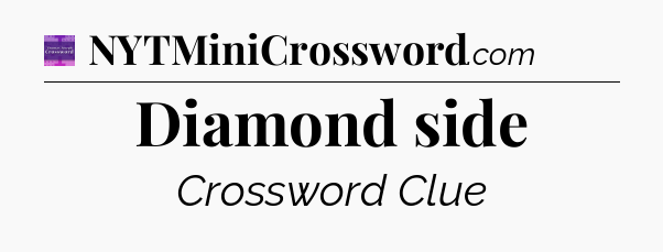 Diamond side - Thomas Joseph Crossword
