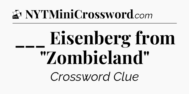 ___ Eisenberg from 