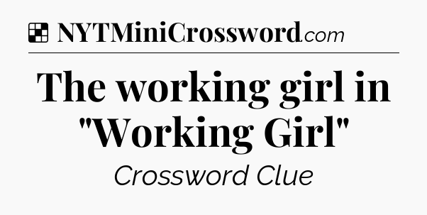Solution: The working girl in 