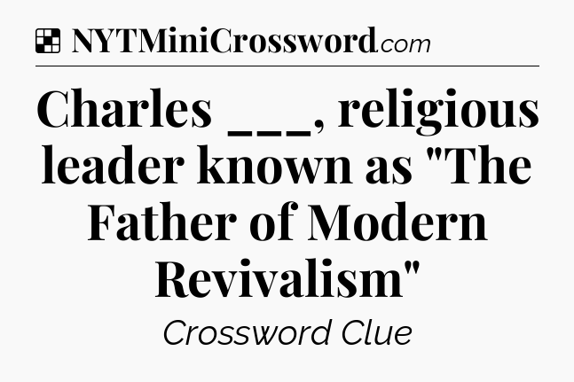 Solution: Charles ___, religious leader known as 