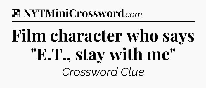 Solution: Film character who says 
