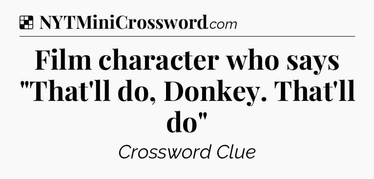 Solution: Film character who says 