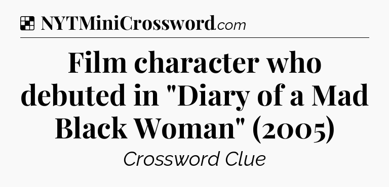 Solution: Film character who debuted in 