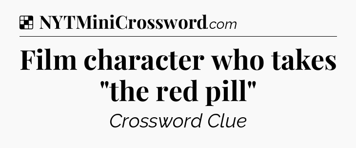 Solution: Film character who takes 