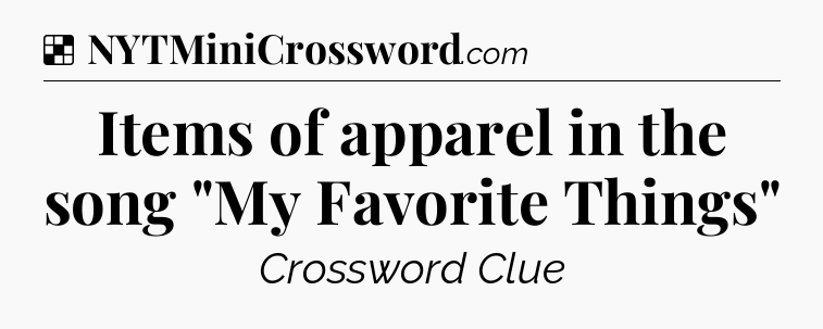 Solution: Items of apparel in the song 