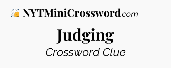 Judging - 7 Little Words