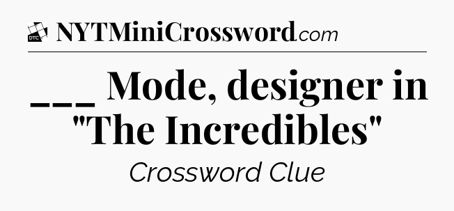 ___ Mode, designer in 