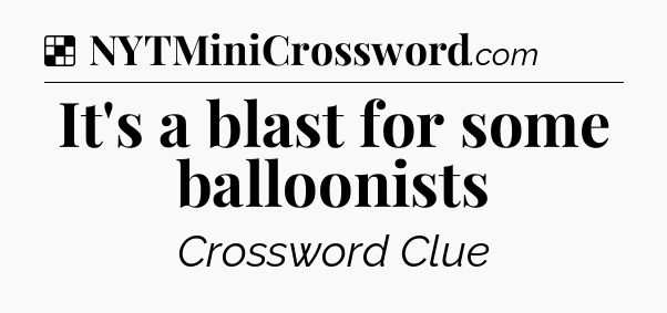 Solution: It's a blast for some balloonists - NYT Crossword