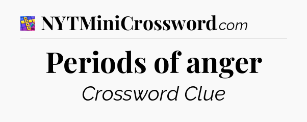 Periods of anger Codycross