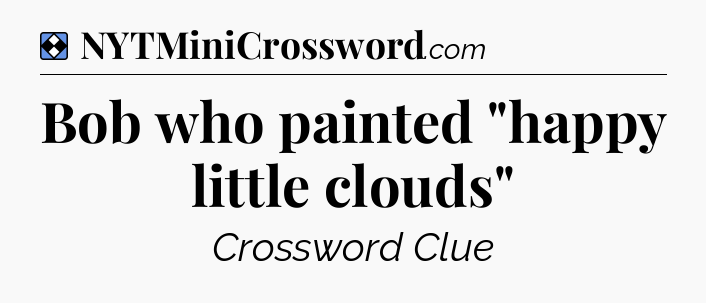 Solution: Bob who painted 