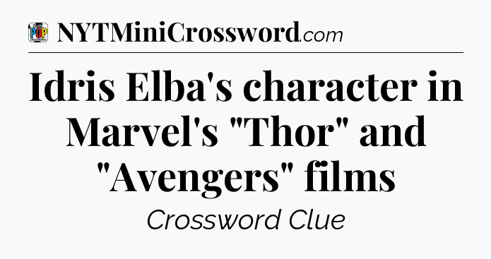 Idris Elba's character in Marvel's 