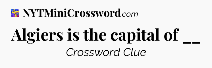 Algiers is the capital of __ Codycross