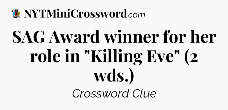 SAG Award winner for her role in 