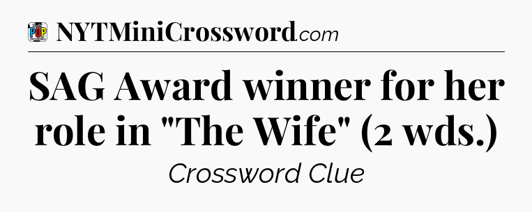 SAG Award winner for her role in 